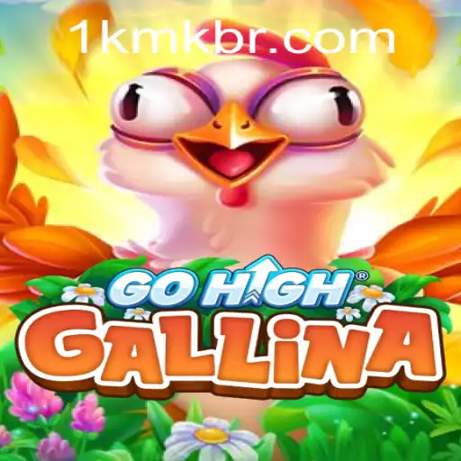 Discover the Exciting World of GoHighGallina with Keyword 1kmk